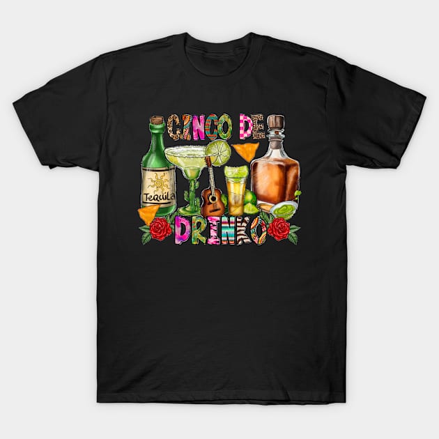 Mexico Wine Tequila Margarita Drink Cinco De Drinko Drinking T-Shirt by Satansplain, Dr. Schitz